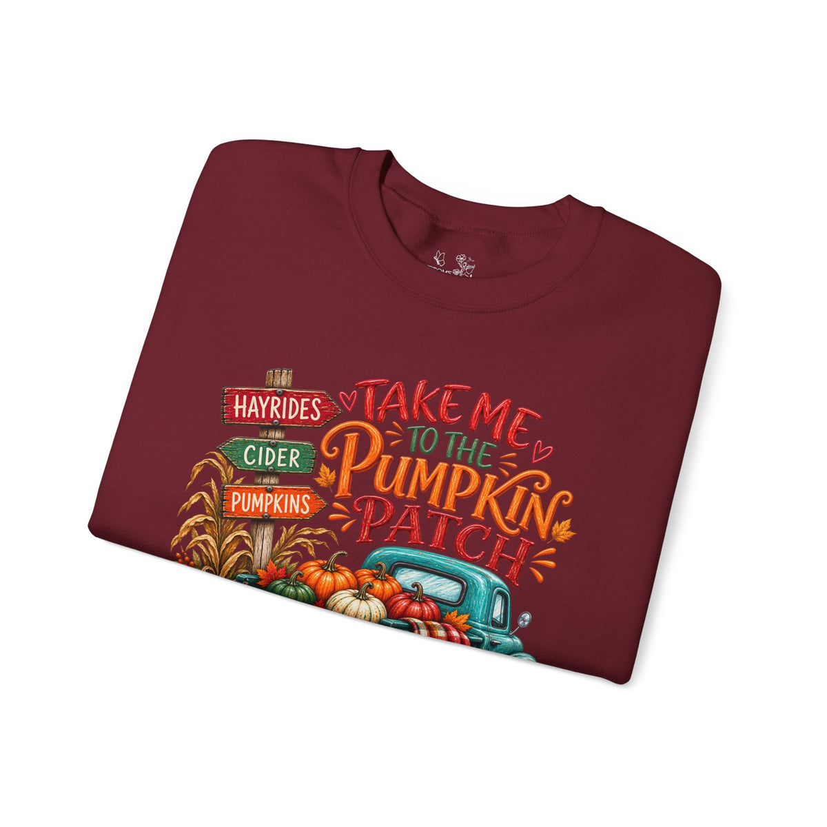 Pumpkin Patch Crewneck Sweatshirt — "Take Me to the Pumpkin Patch" Autumn Vibes
