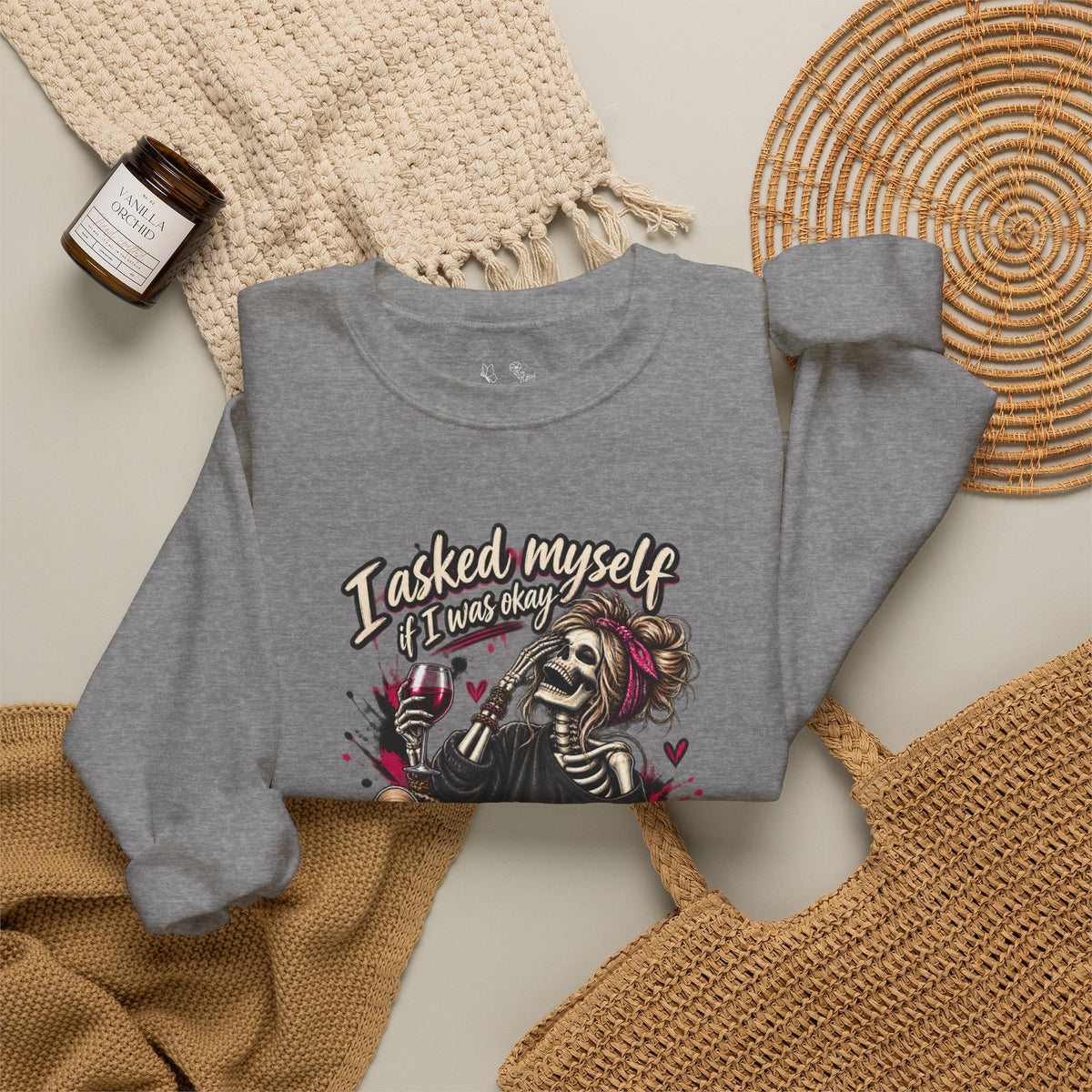 Crewneck Sweatshirt — 'I Asked Myself If I Was Crazy & Then We Started Laughing' Skeleton Graphic