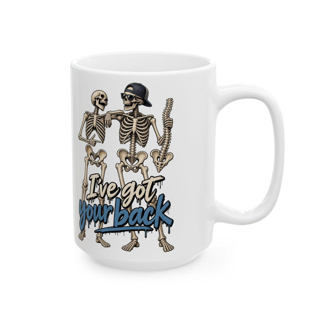 "I've got your back" Ceramic Coffee Mug (11oz & 15oz)