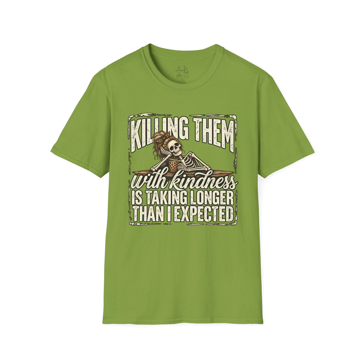 Killing Them With Kindness Skeleton T-Shirt – Funny Dark Humor Tee