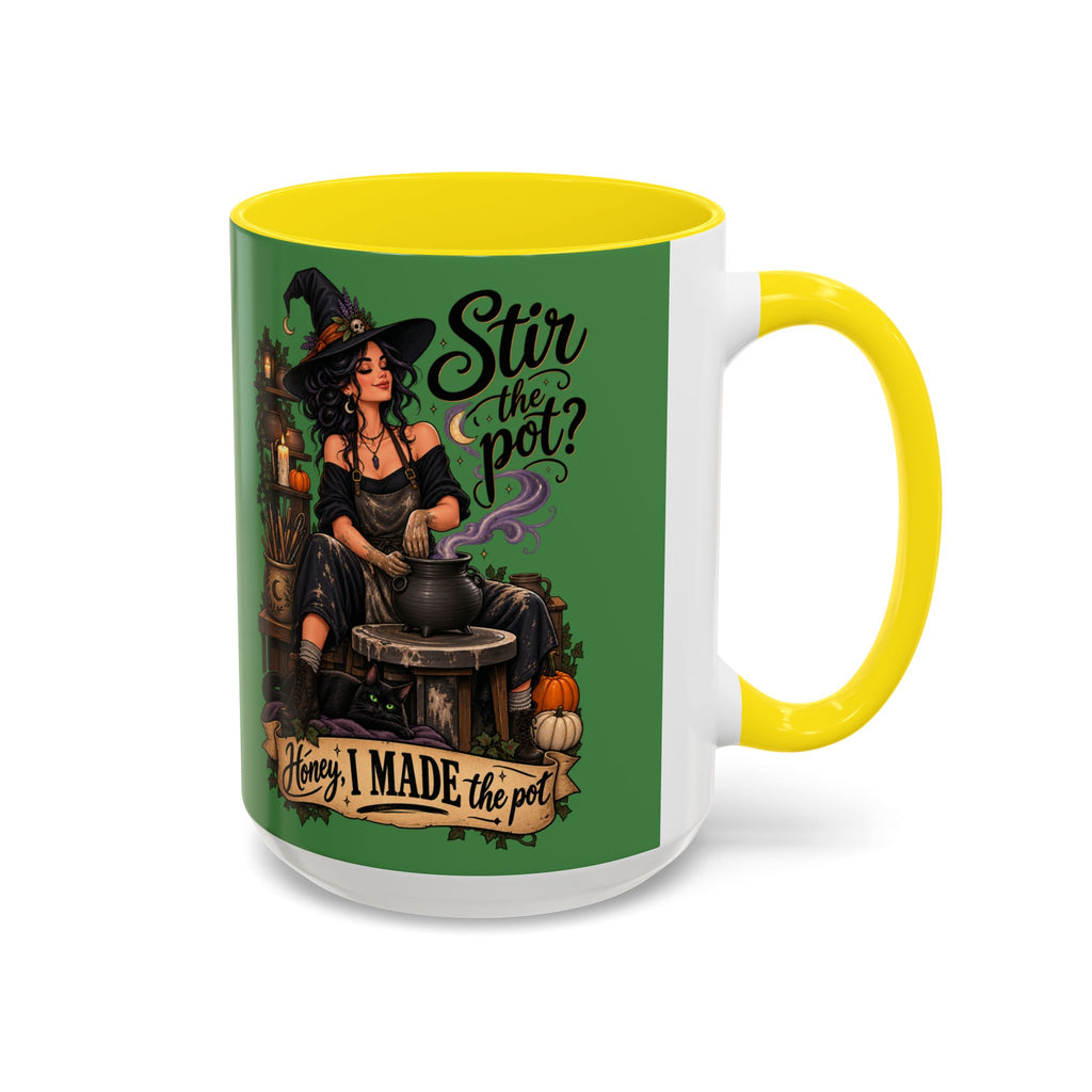 Witchy Coffee Mug – "Stir the Pot? Honey, I Made the Pot" Accent Mug