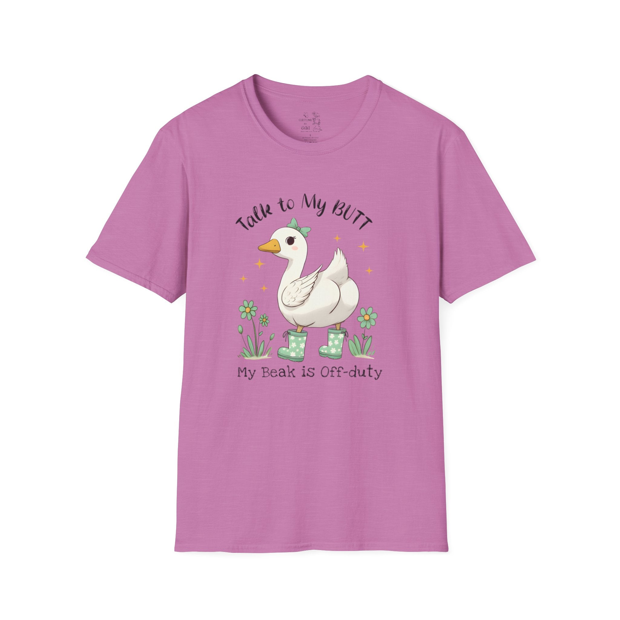 Funny Goose T-Shirt — "Talk to My Butt, My Beak Is Off-Duty" Cute Farm Animal Tee