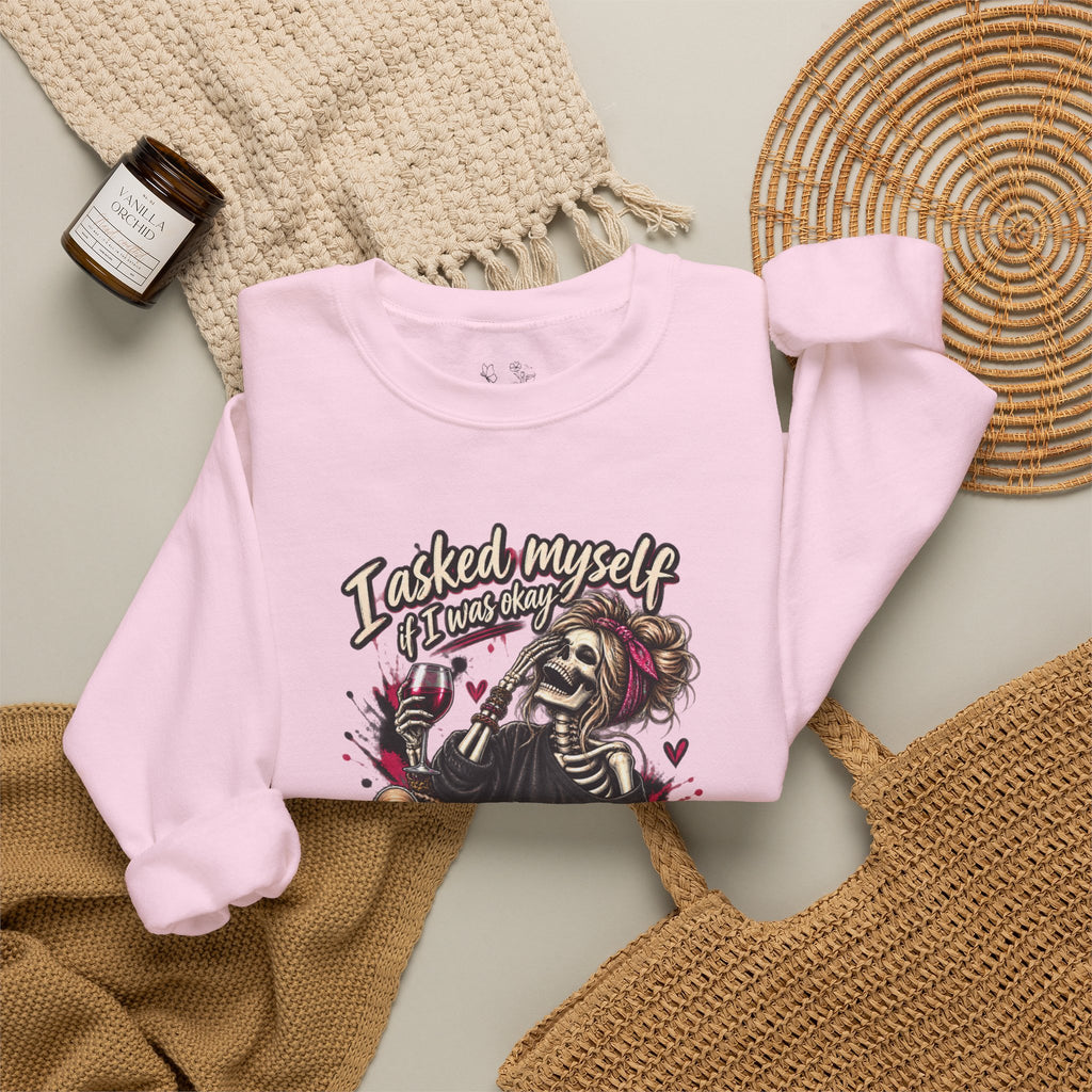 Crewneck Sweatshirt — 'I Asked Myself If I Was Crazy & Then We Started Laughing' Skeleton Graphic