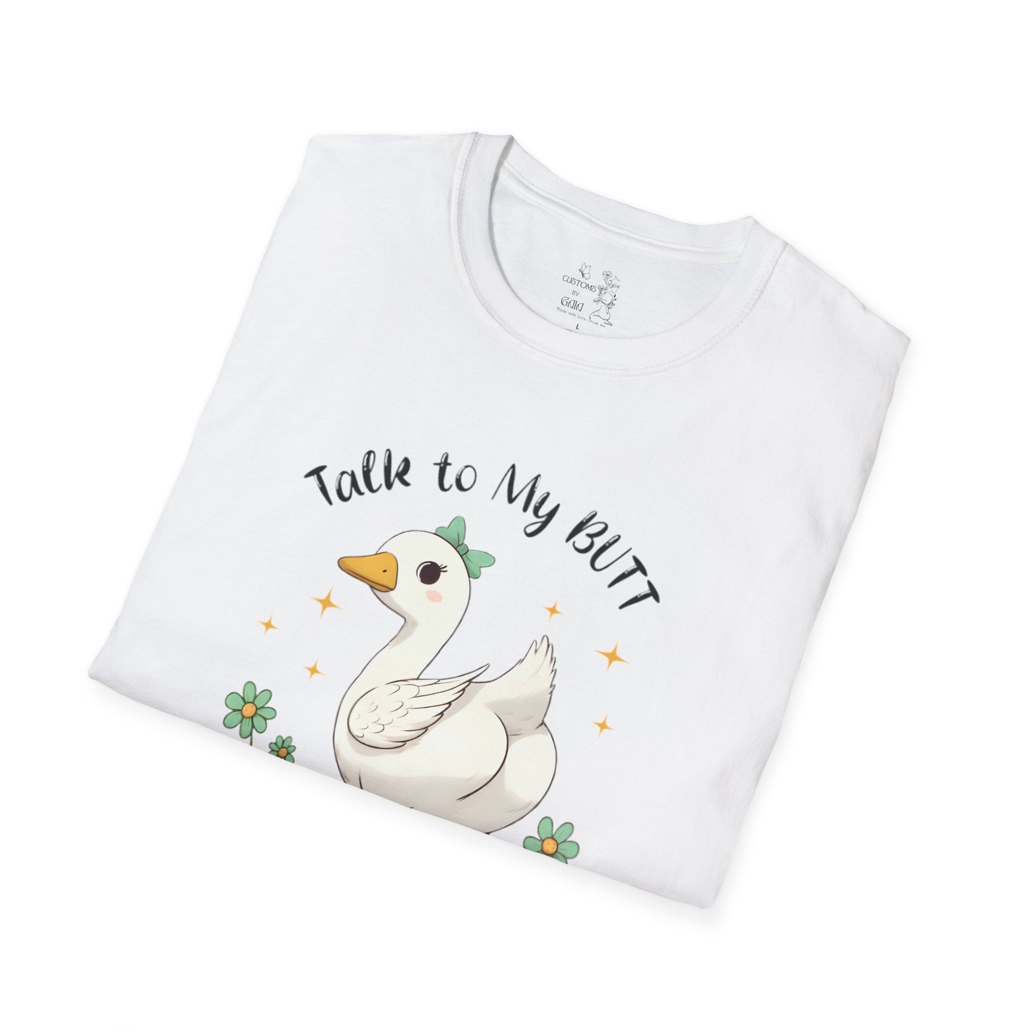 Funny Goose T-Shirt — "Talk to My Butt, My Beak Is Off-Duty" Cute Farm Animal Tee