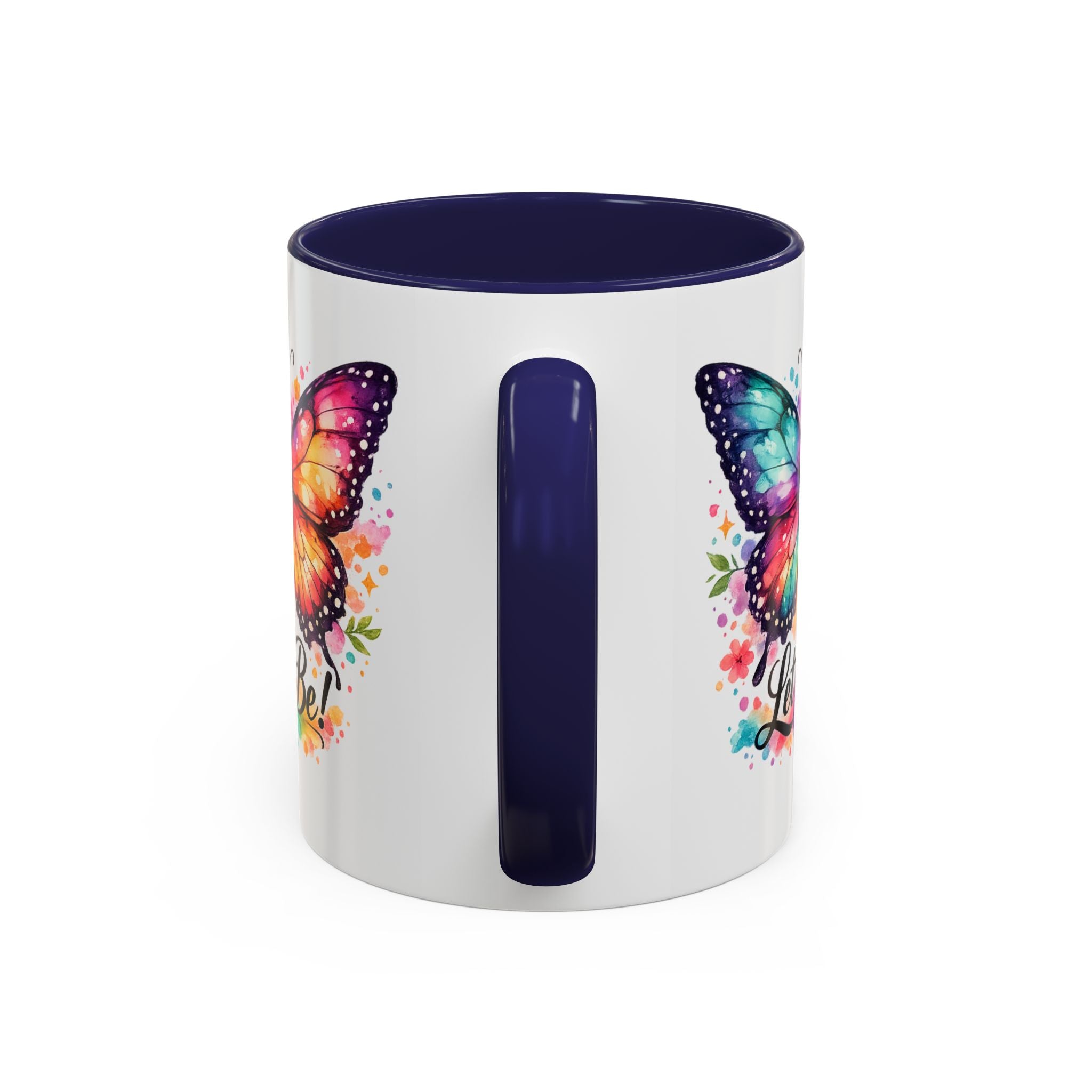 Let It Be Butterfly Accent Coffee Mug — Colorful Inspirational 11/15oz