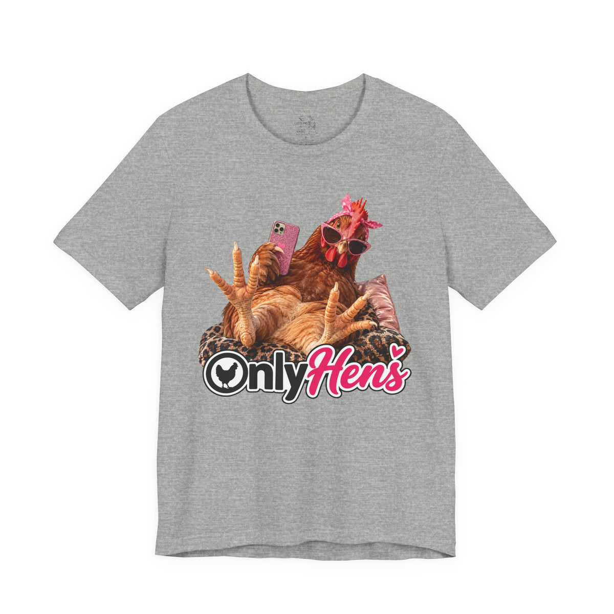Only Hens T-Shirt — Funny Chicken Selfie Tee for Poultry Lovers