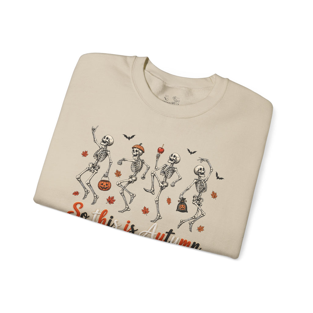 Autumn Skeleton Dance Sweatshirt — "So this is autumn" Cozy Fall Crewneck