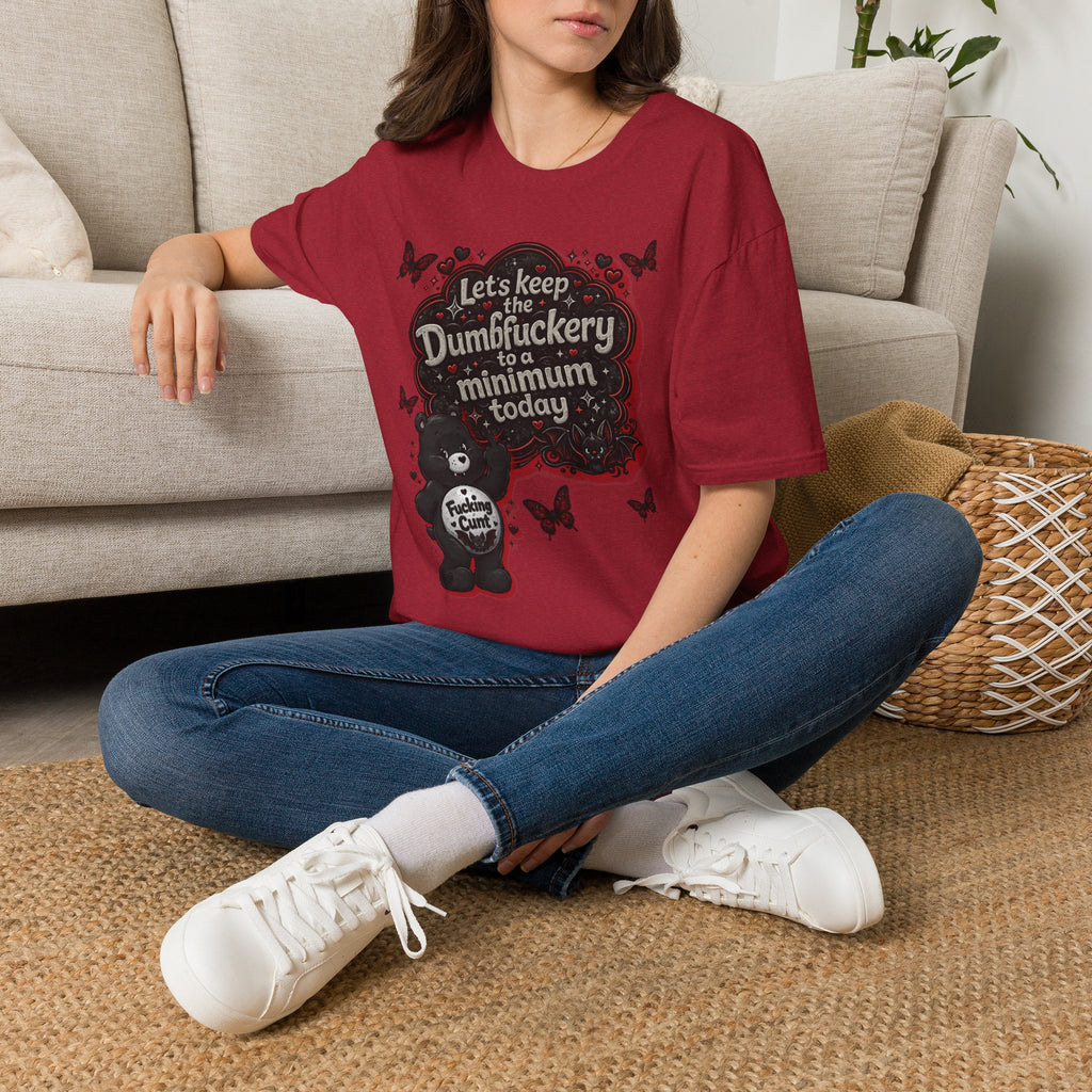 Let's Keep the Dumbfuckery to a Minimum Today T-Shirt — Funny Goth Bear Graphic Tee