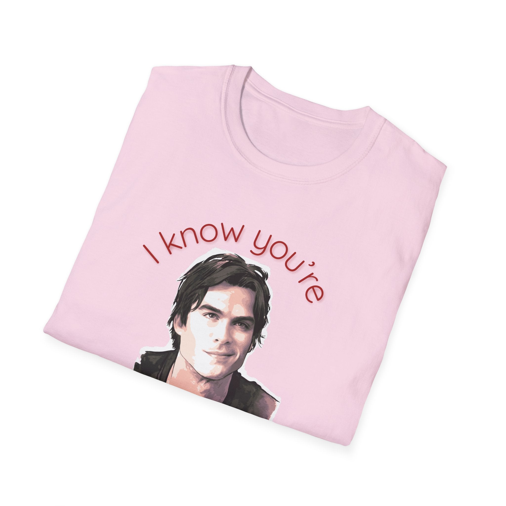 T-Shirt — "I know you're obsessed with me!" Portrait Graphic Tee