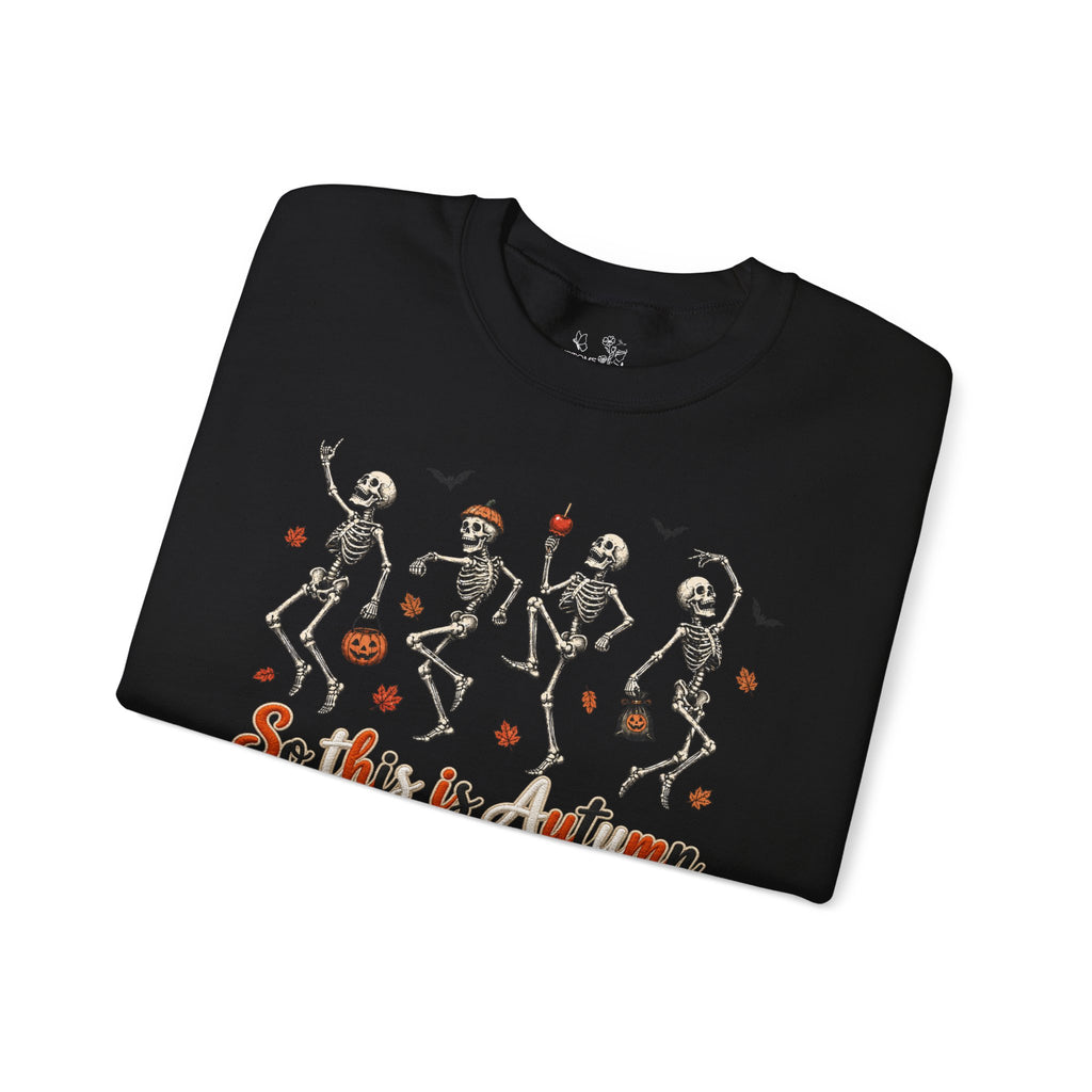 Autumn Skeleton Dance Sweatshirt — "So this is autumn" Cozy Fall Crewneck
