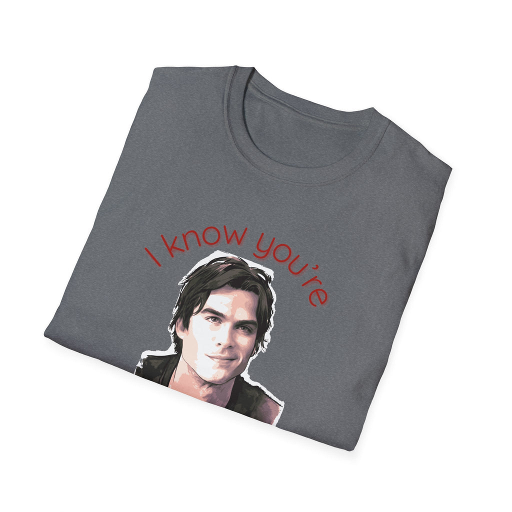 T-Shirt — "I know you're obsessed with me!" Portrait Graphic Tee