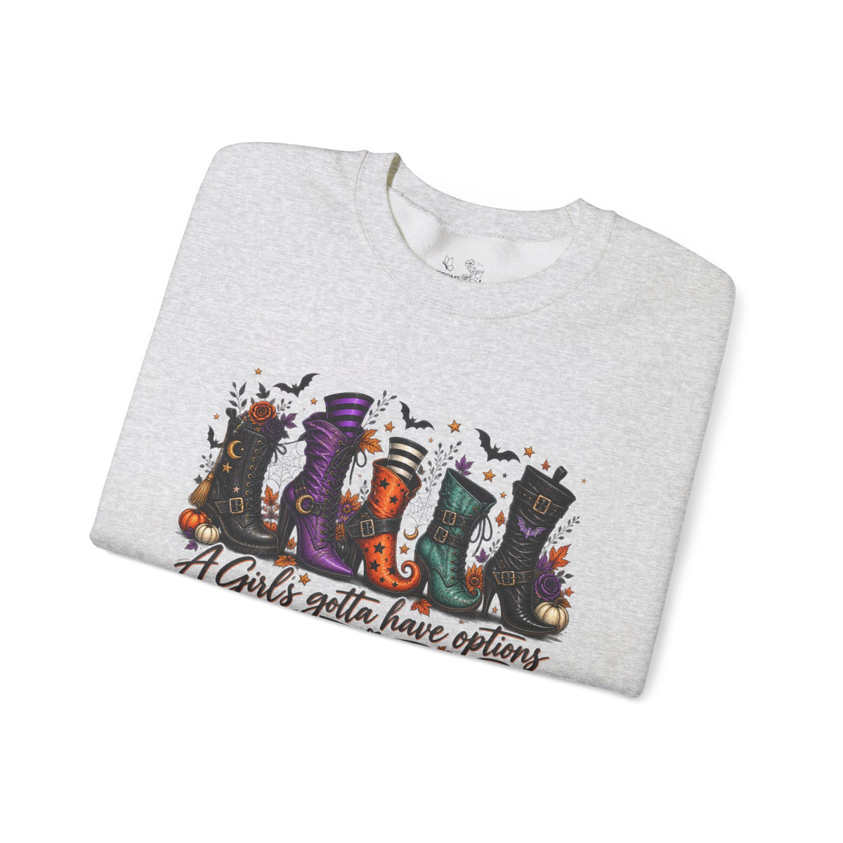 Witch Boots Crewneck Sweatshirt — "A Girl's Gotta Have Options" Halloween Pullover