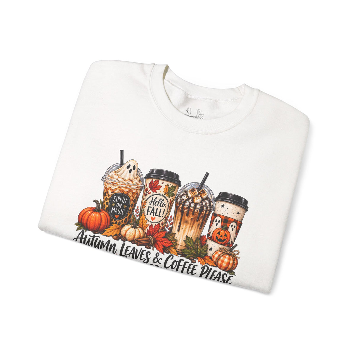 Autumn Leaves & Coffee Please Sweatshirt — Cozy Fall Coffee Crewneck