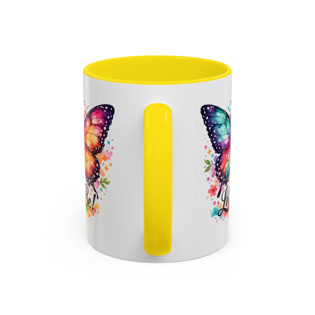 Let It Be Butterfly Accent Coffee Mug — Colorful Inspirational 11/15oz
