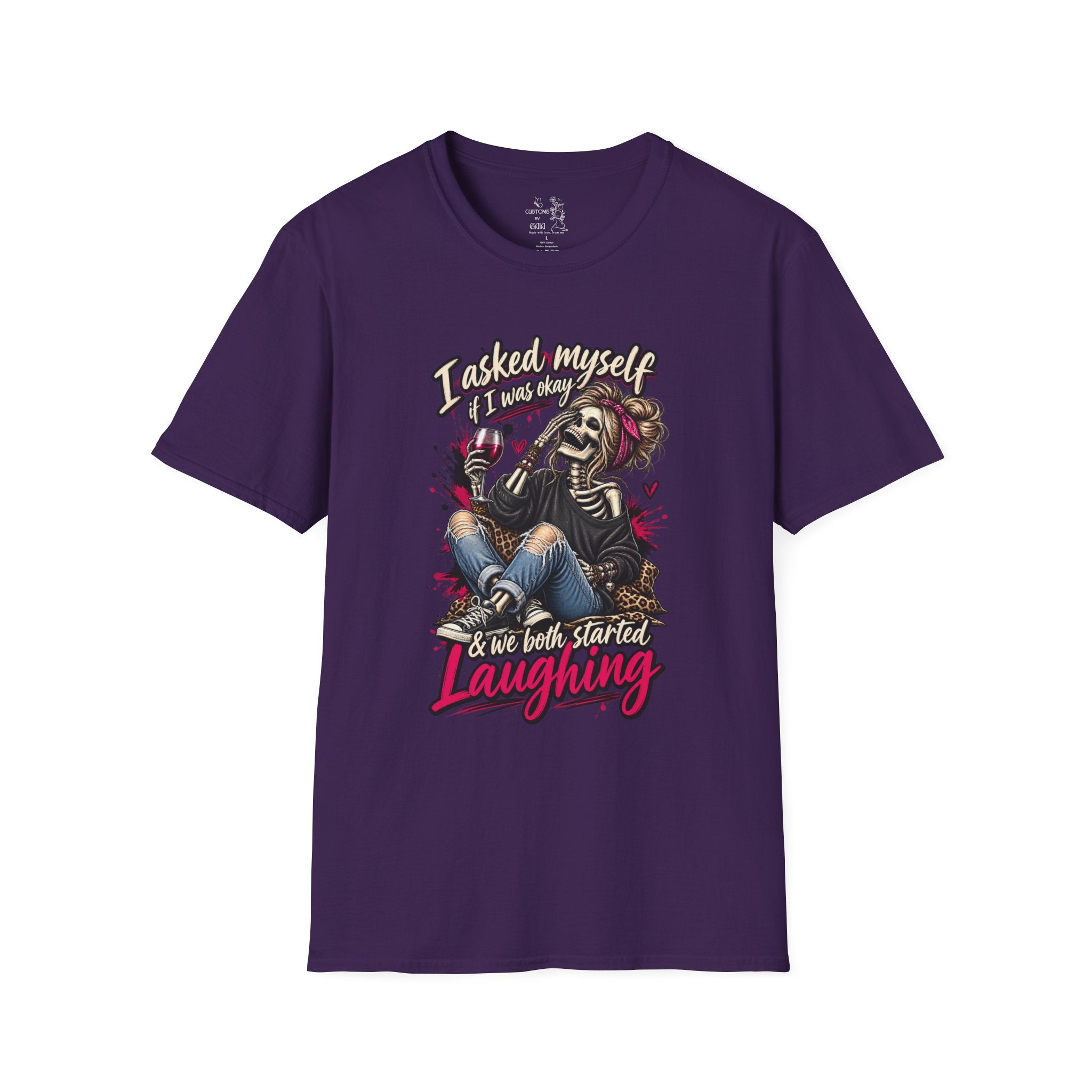 Graphic T-Shirt — "I Asked Myself If I Was Okay" Skeleton Girl Funny Dark Humor Tee