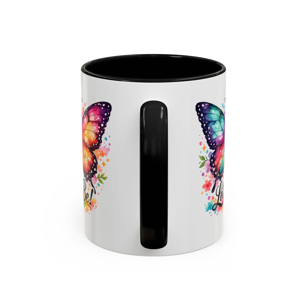 Let It Be Butterfly Accent Coffee Mug — Colorful Inspirational 11/15oz