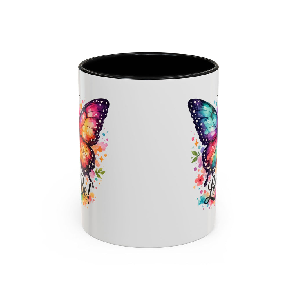 Let It Be Butterfly Accent Coffee Mug — Colorful Inspirational 11/15oz