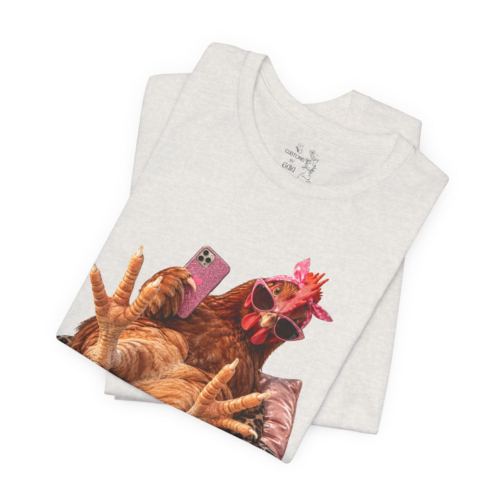 Only Hens T-Shirt — Funny Chicken Selfie Tee for Poultry Lovers