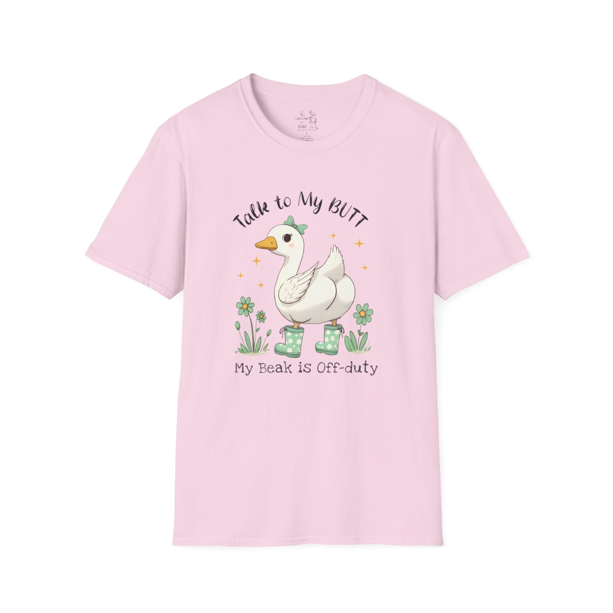 Funny Goose T-Shirt — "Talk to My Butt, My Beak Is Off-Duty" Cute Farm Animal Tee