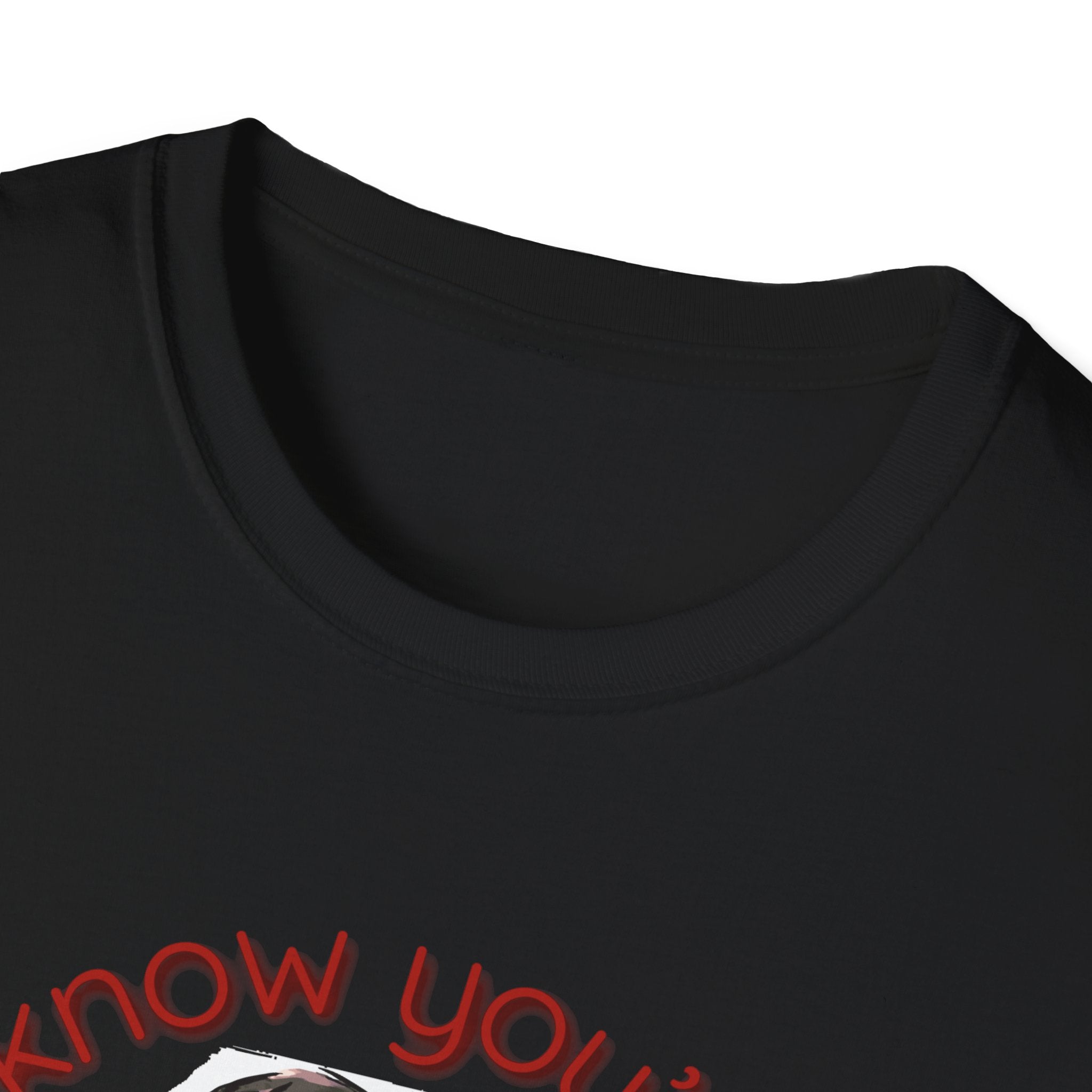 T-Shirt — "I know you're obsessed with me!" Portrait Graphic Tee