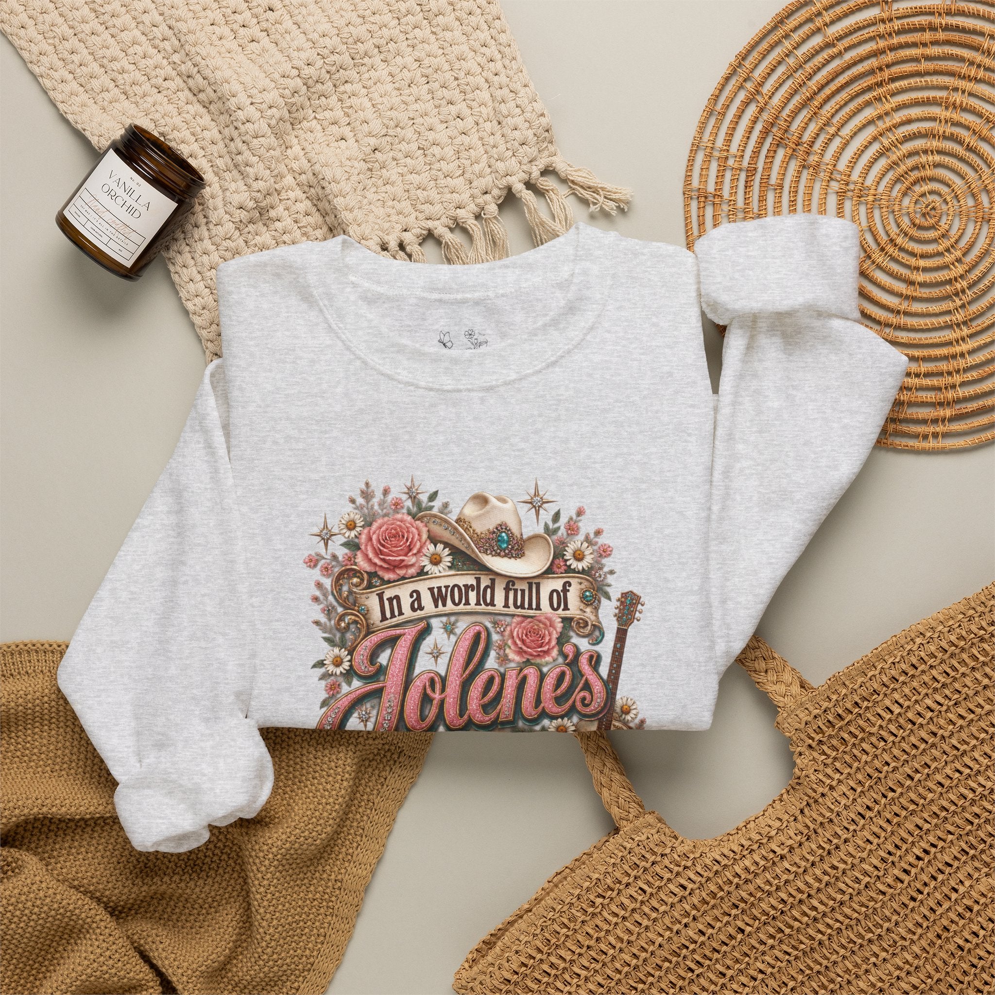 Crewneck Sweatshirt — "In a world full of Jolene's be a Dolly" Vintage Floral Country Music Pullover