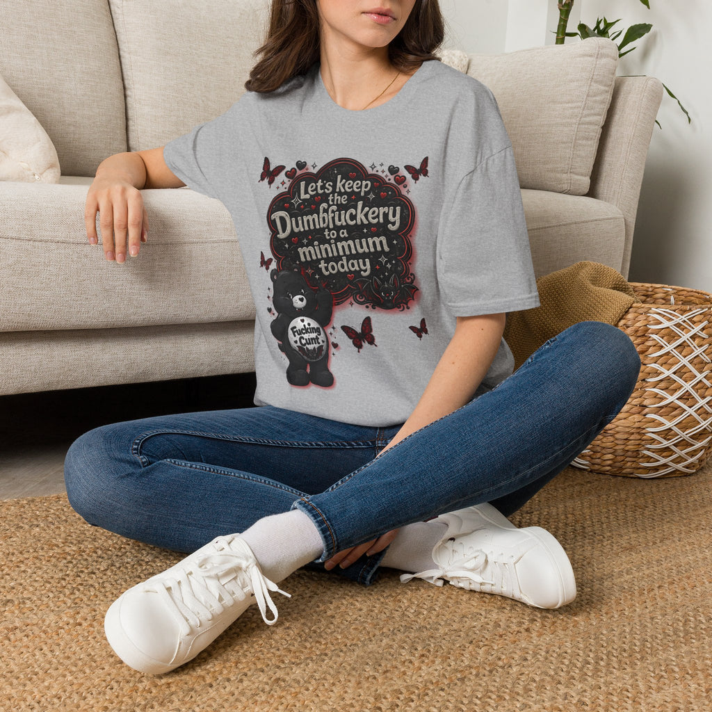 Let's Keep the Dumbfuckery to a Minimum Today T-Shirt — Funny Goth Bear Graphic Tee