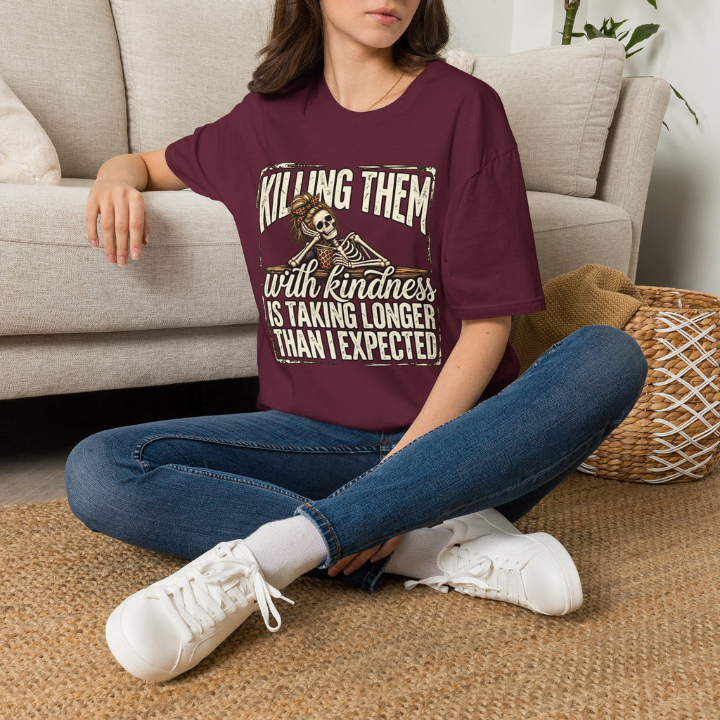 Killing Them With Kindness Skeleton T-Shirt – Funny Dark Humor Tee