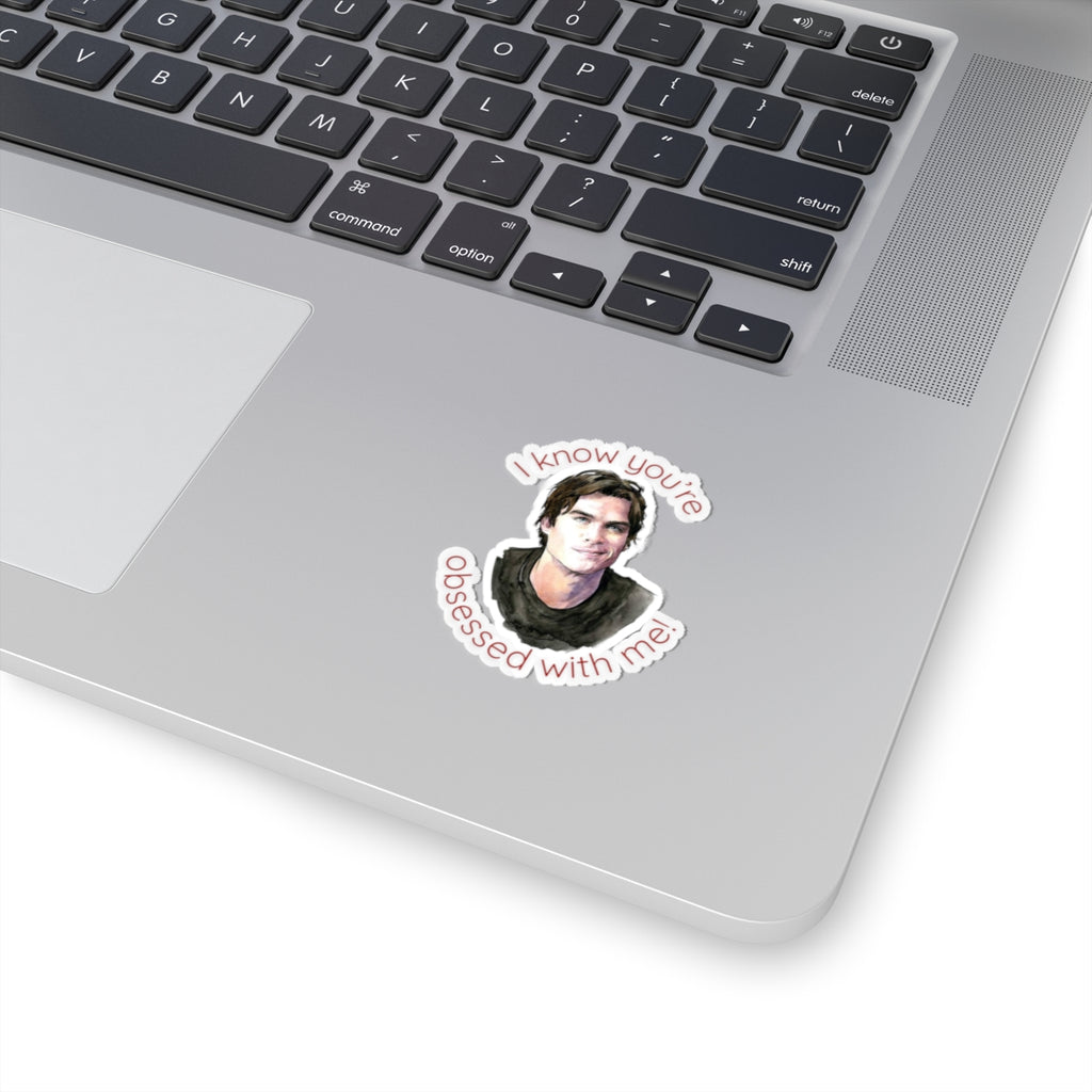 Kiss-Cut Sticker — "I Know You’re Obsessed With Me" Portrait Sticker