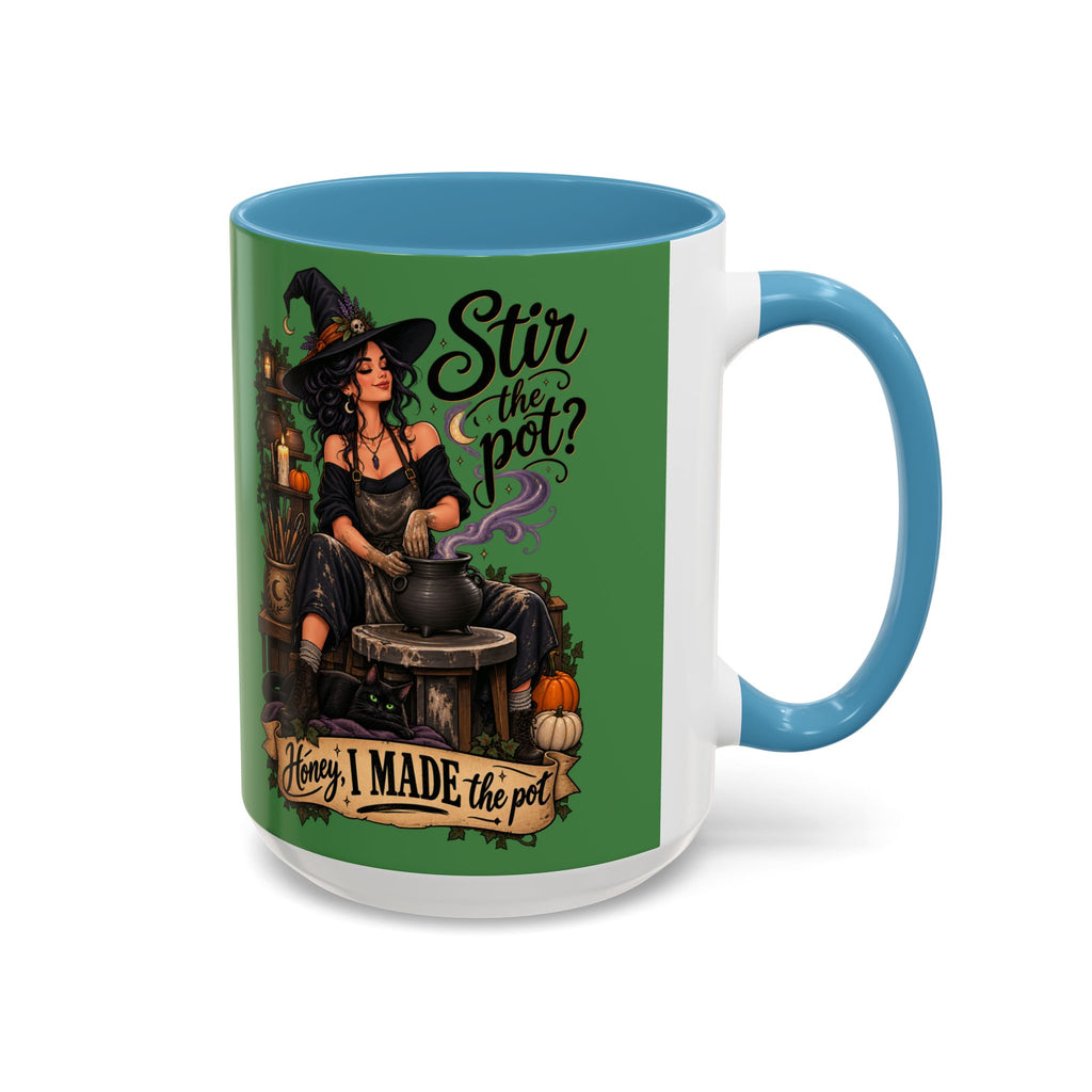 Witchy Coffee Mug – "Stir the Pot? Honey, I Made the Pot" Accent Mug