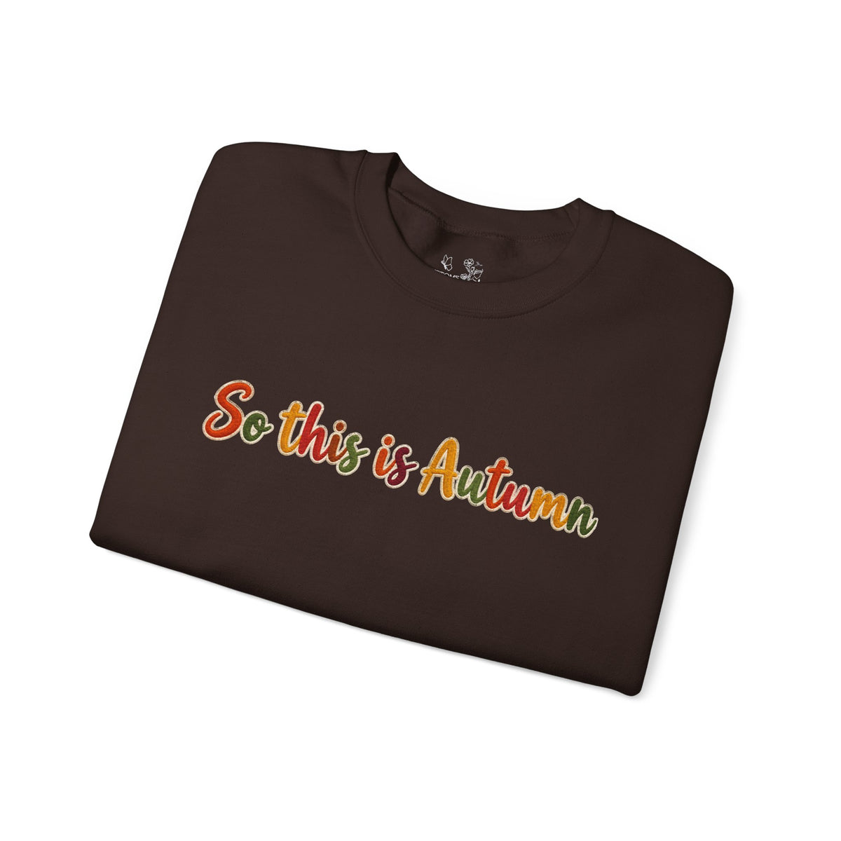 So This Is Autumn Crewneck Sweatshirt – Cozy Fall Pullover
