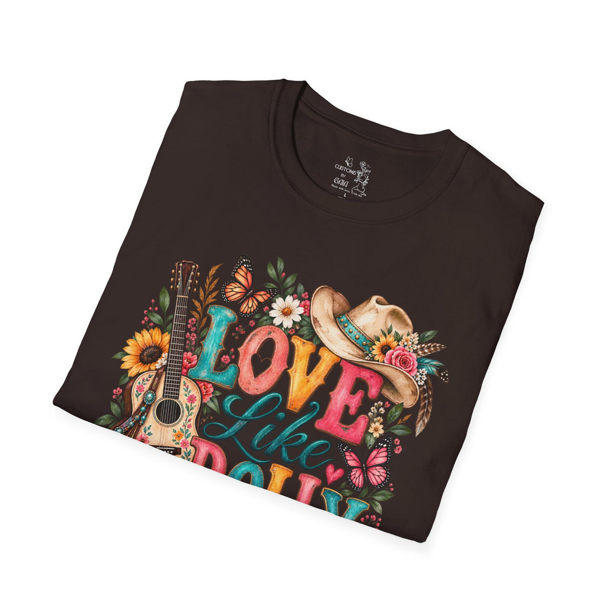 Love Like Dolly Floral Country Music T-Shirt