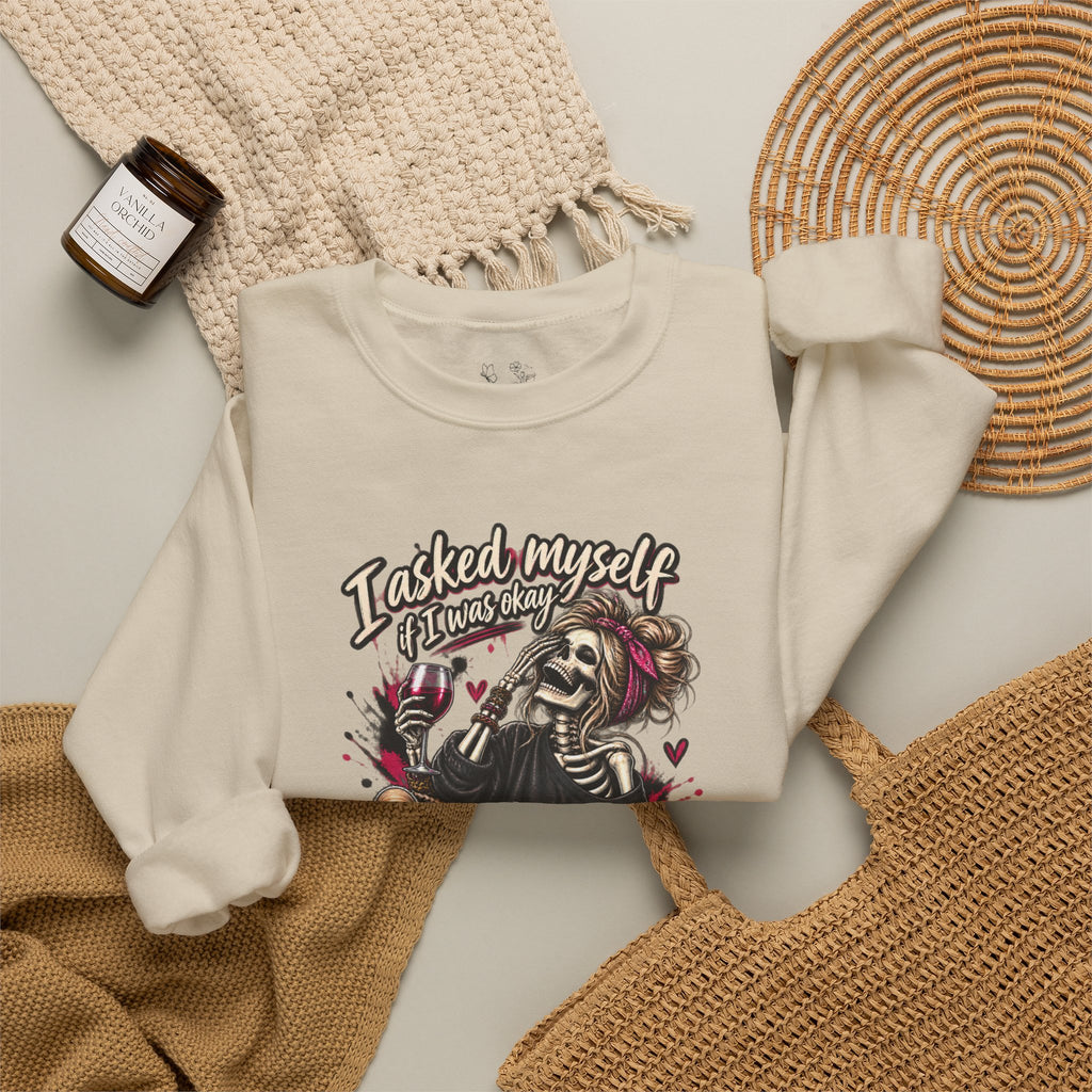 Crewneck Sweatshirt — 'I Asked Myself If I Was Crazy & Then We Started Laughing' Skeleton Graphic
