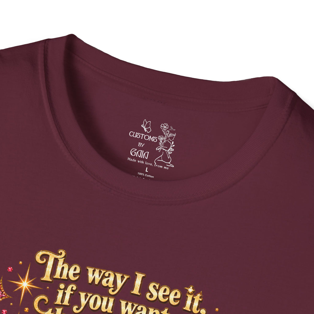 Butterfly Rainbow T-Shirt — Inspirational "The Way I See It" Quote