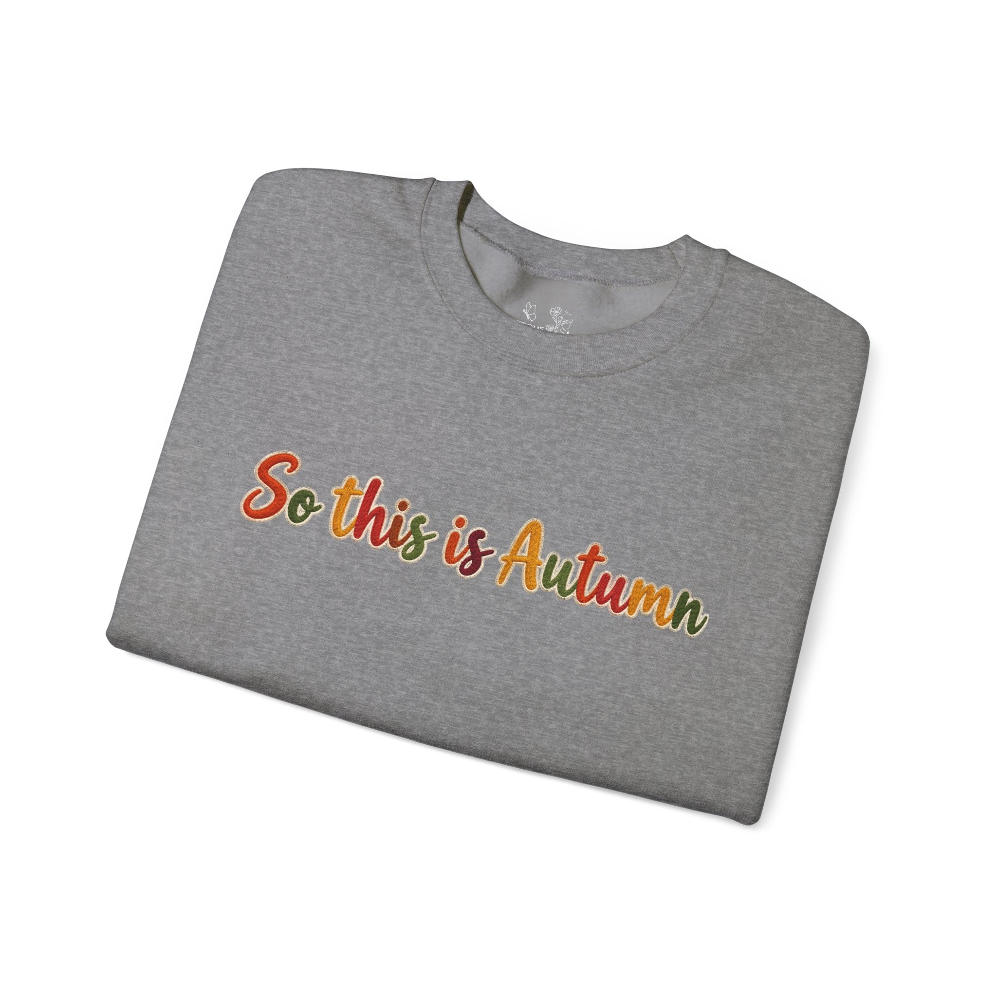 So This Is Autumn Crewneck Sweatshirt – Cozy Fall Pullover