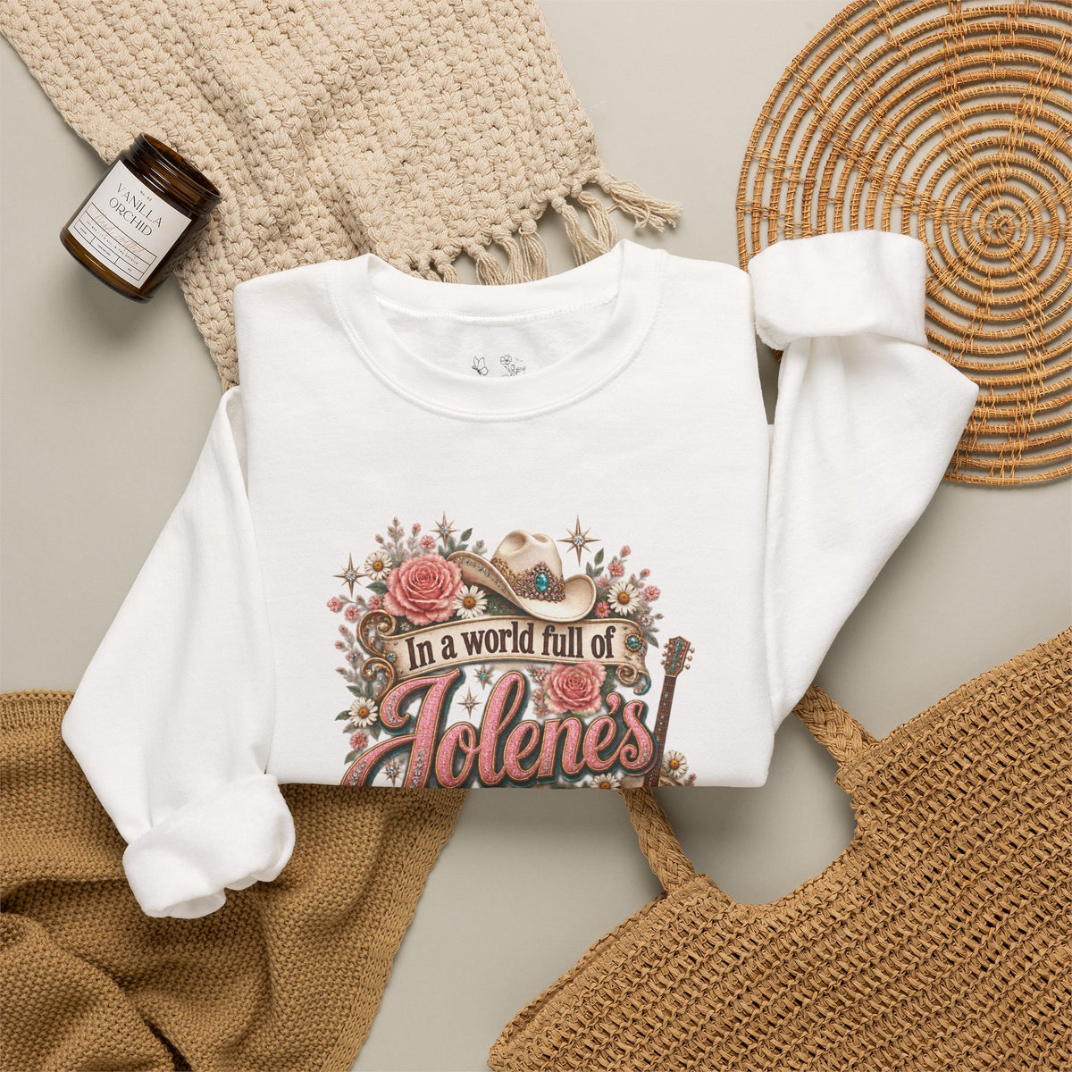 Crewneck Sweatshirt — "In a world full of Jolene's be a Dolly" Vintage Floral Country Music Pullover