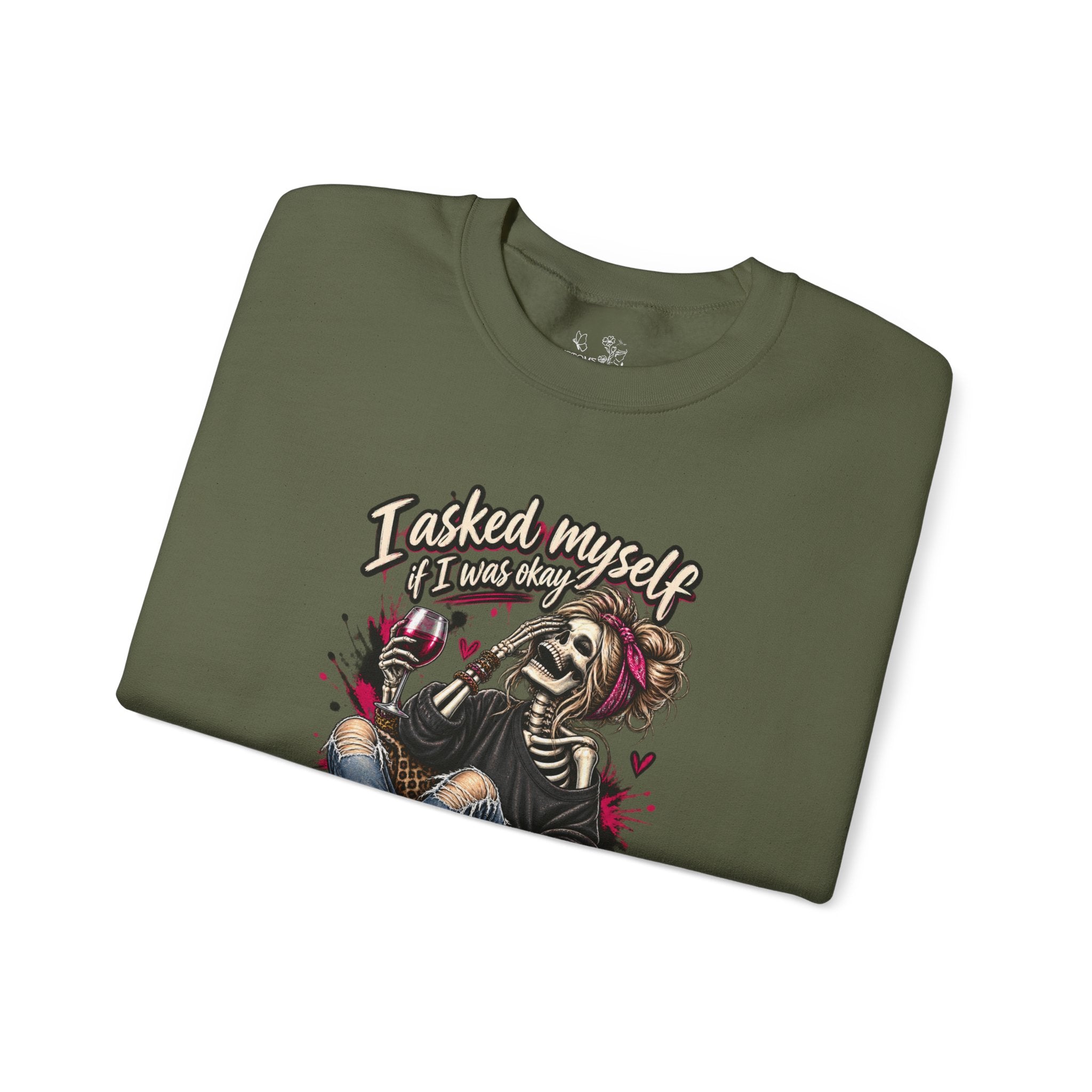 Crewneck Sweatshirt — 'I Asked Myself If I Was Crazy & Then We Started Laughing' Skeleton Graphic