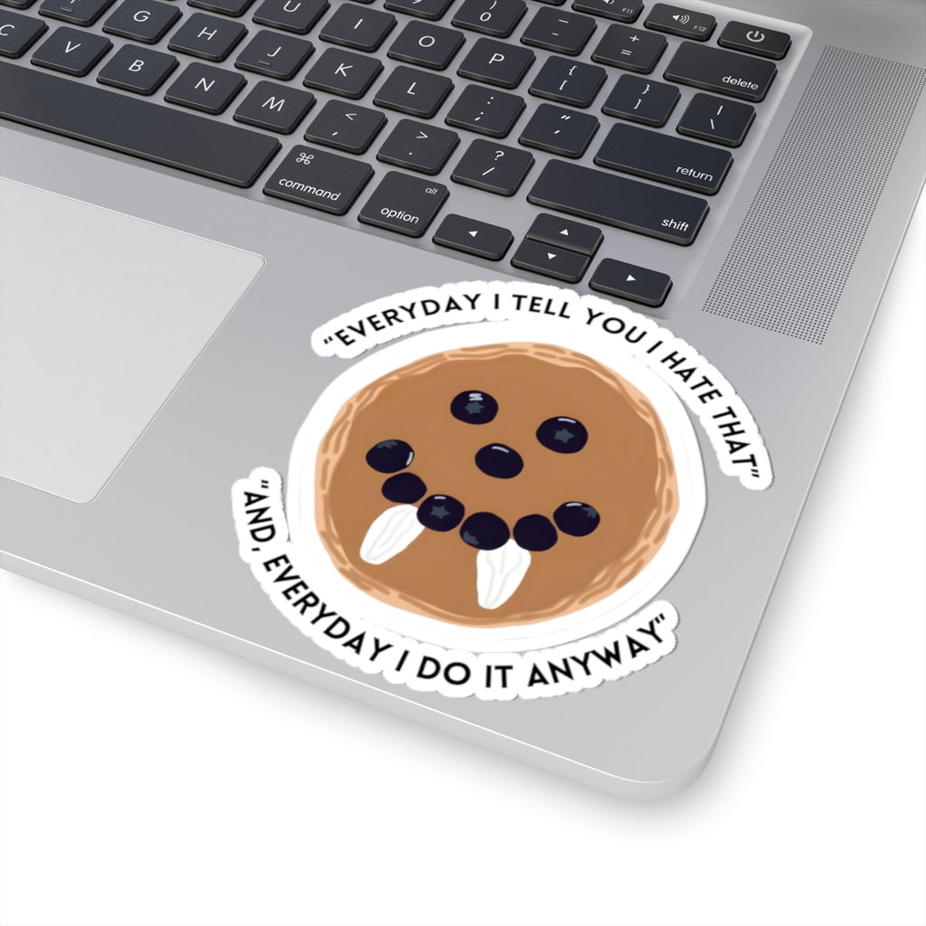 Kiss-Cut Sticker — Smiling Cookie with Fangs & Quote “Everyday I Tell You I Hate That”