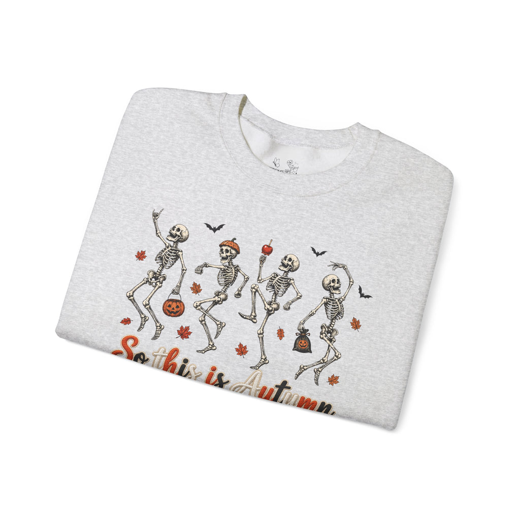 Autumn Skeleton Dance Sweatshirt — "So this is autumn" Cozy Fall Crewneck