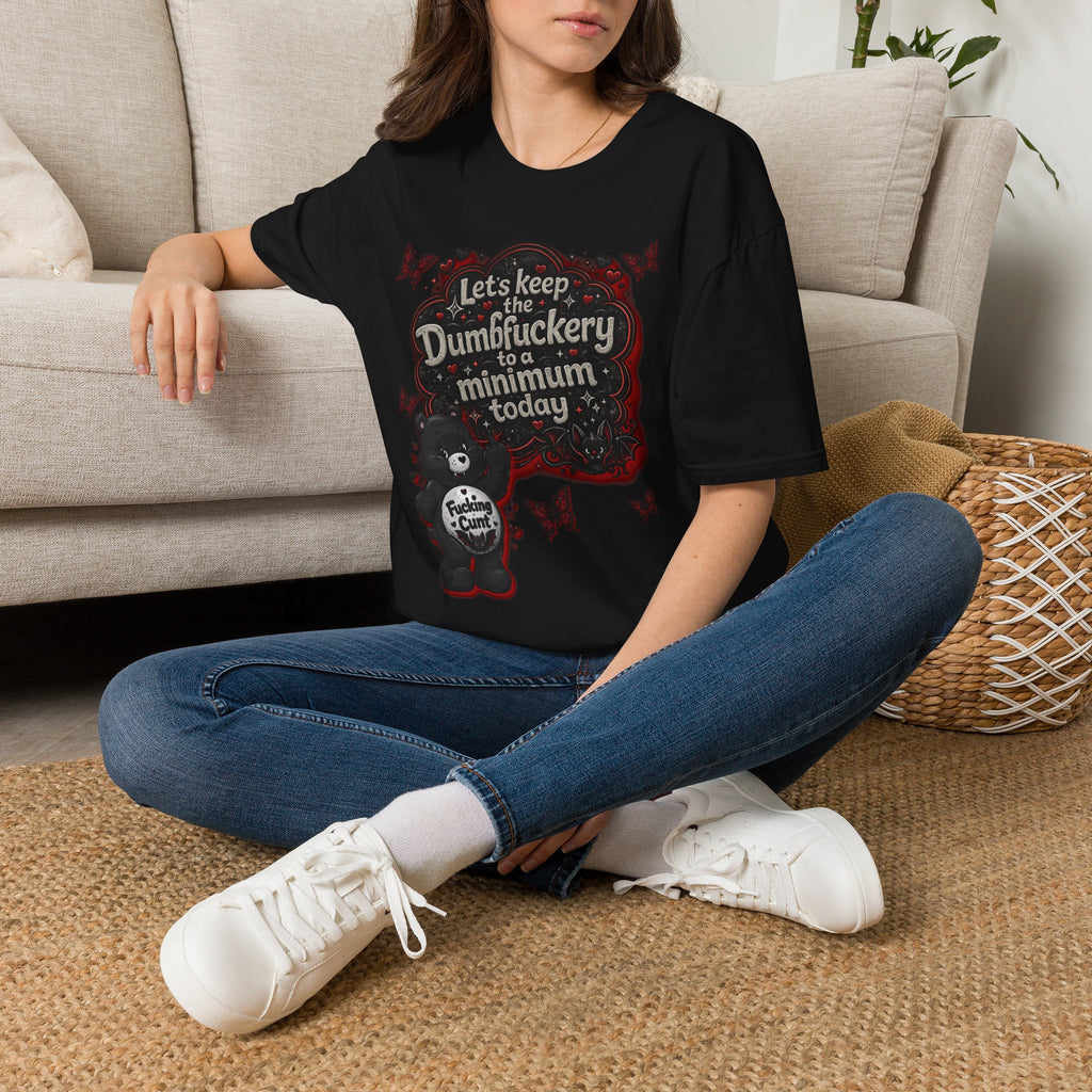 Let's Keep the Dumbfuckery to a Minimum Today T-Shirt — Funny Goth Bear Graphic Tee