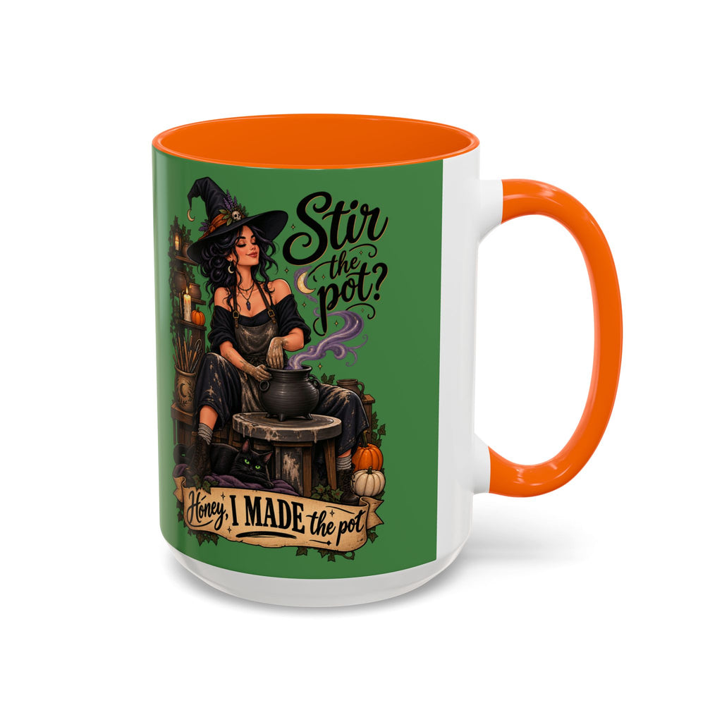 Witchy Coffee Mug – "Stir the Pot? Honey, I Made the Pot" Accent Mug
