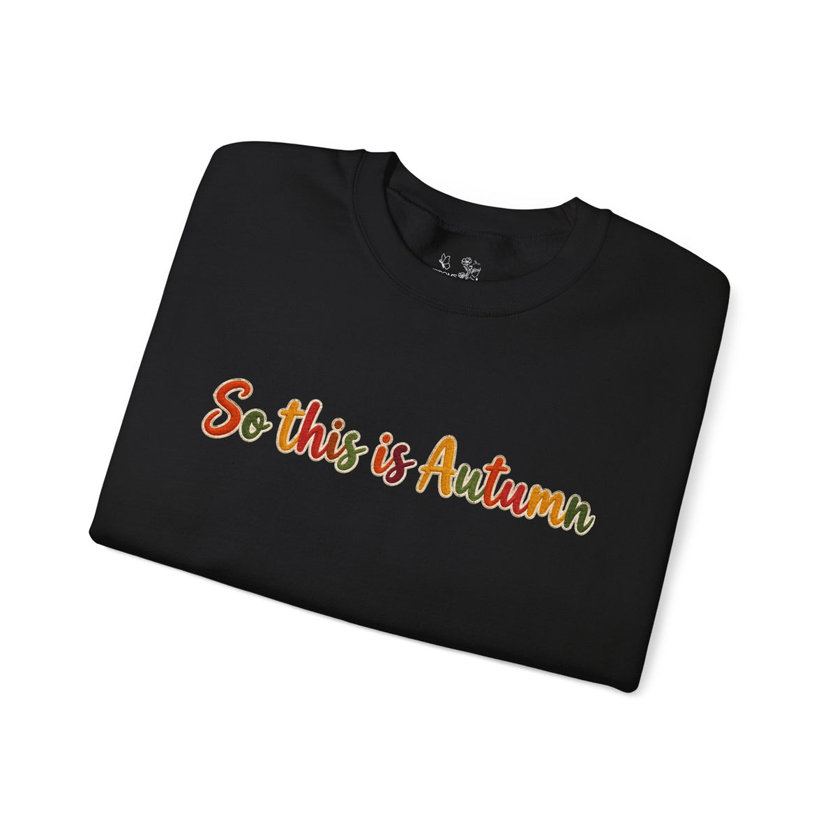 So This Is Autumn Crewneck Sweatshirt – Cozy Fall Pullover