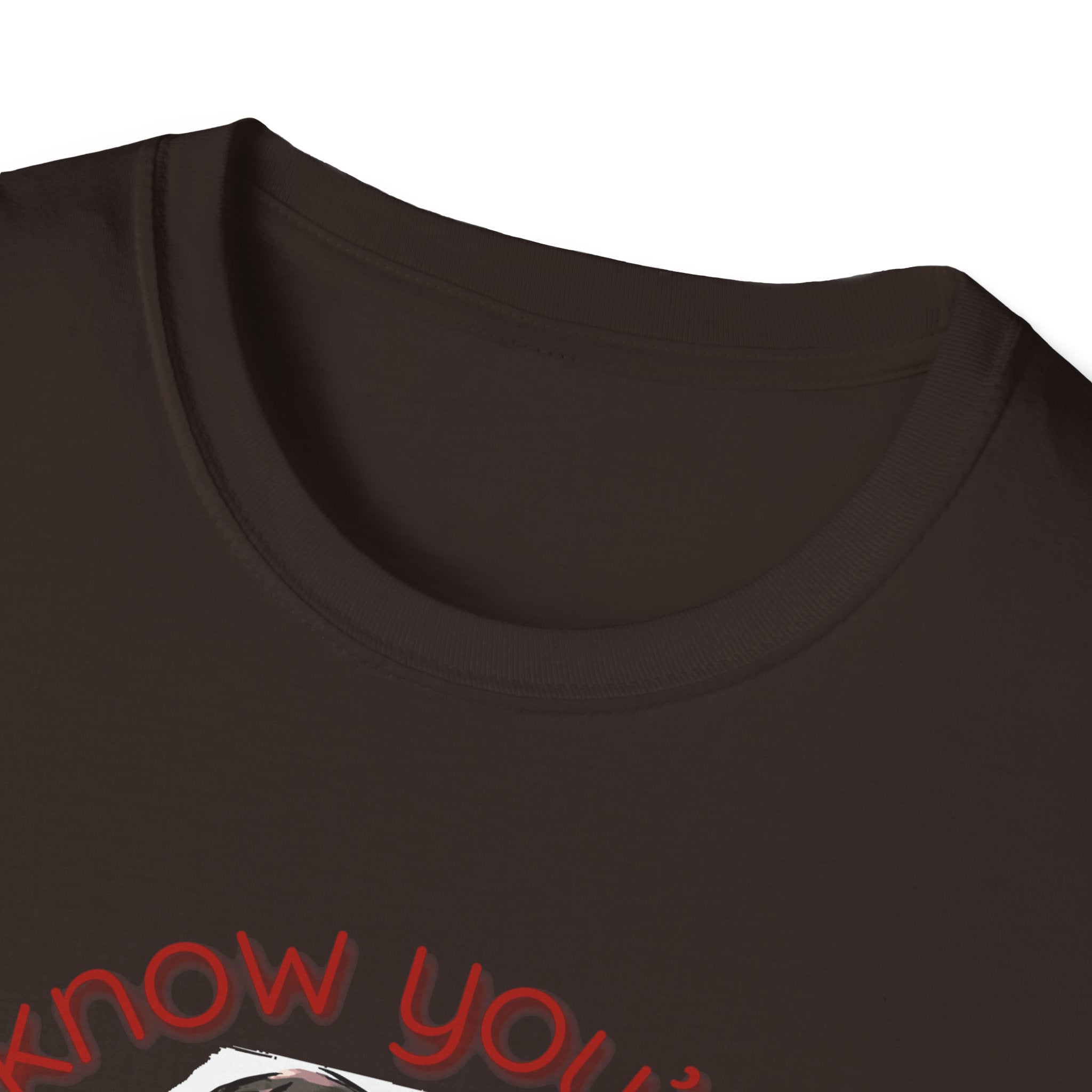 T-Shirt — "I know you're obsessed with me!" Portrait Graphic Tee
