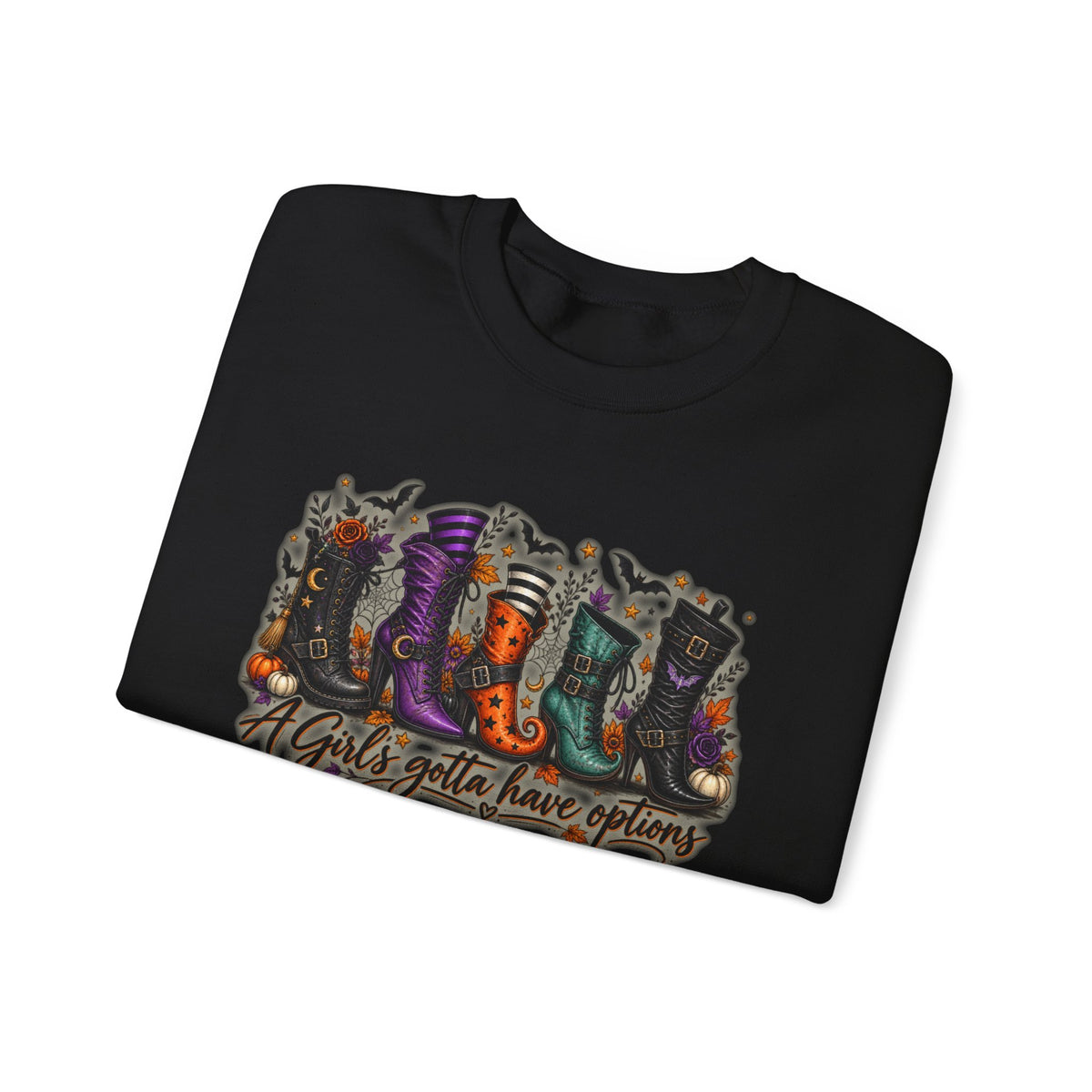 Witch Boots Crewneck Sweatshirt — "A Girl's Gotta Have Options" Halloween Pullover