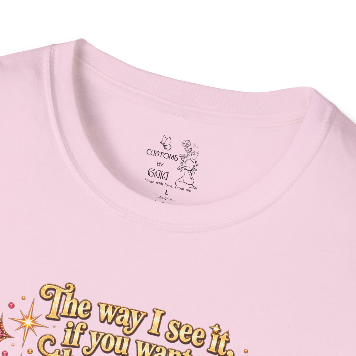 Butterfly Rainbow T-Shirt — Inspirational "The Way I See It" Quote