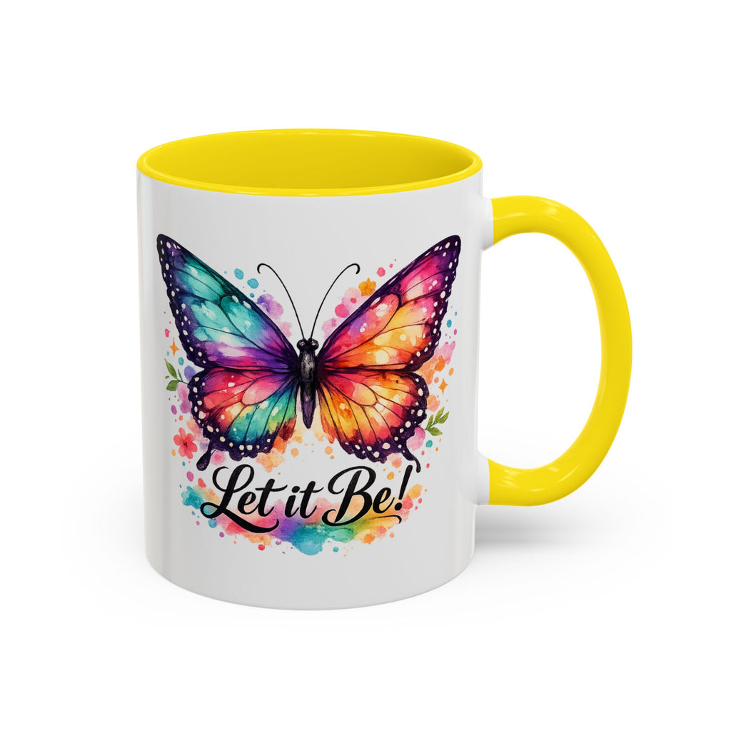 Let It Be Butterfly Accent Coffee Mug — Colorful Inspirational 11/15oz