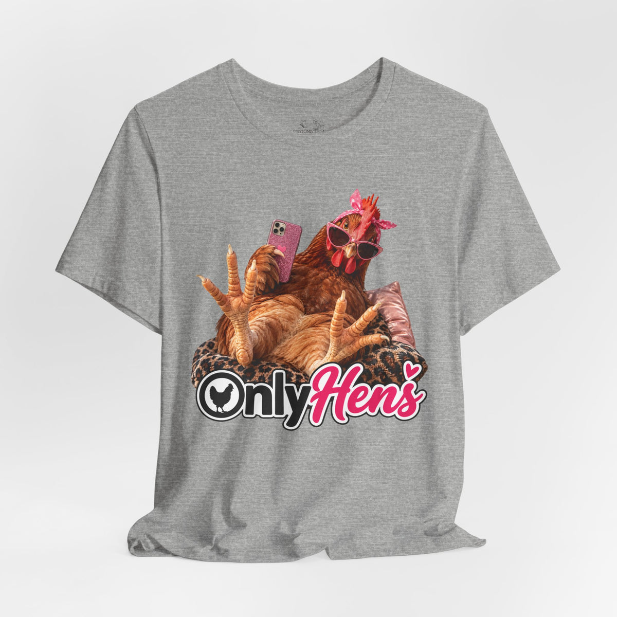 Only Hens T-Shirt — Funny Chicken Selfie Tee for Poultry Lovers