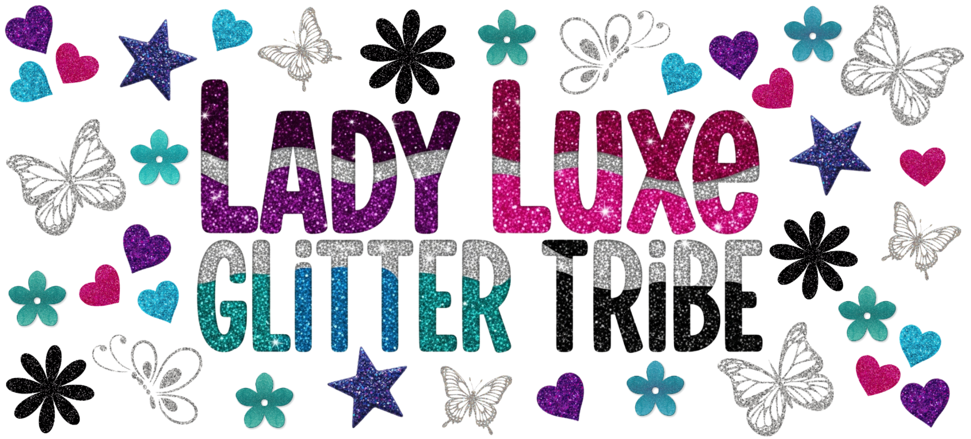 LADY LUXE GLITTER TRIBE