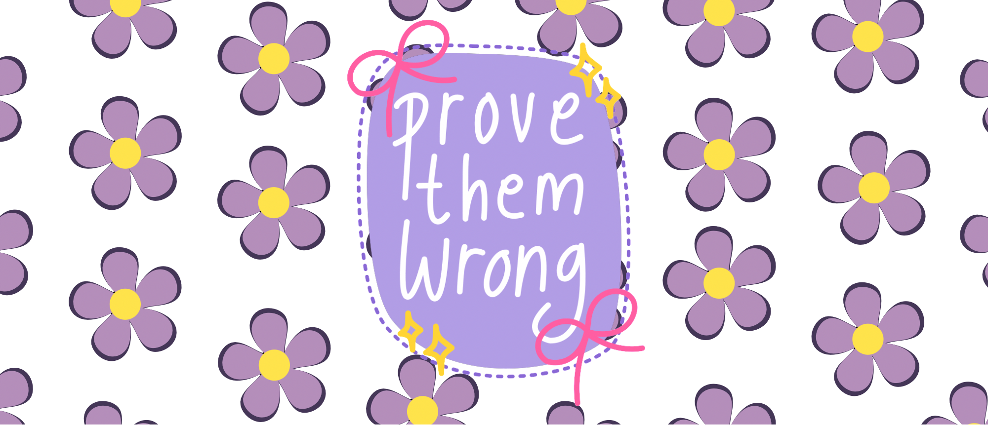 Prove Them Wrong Affirmation